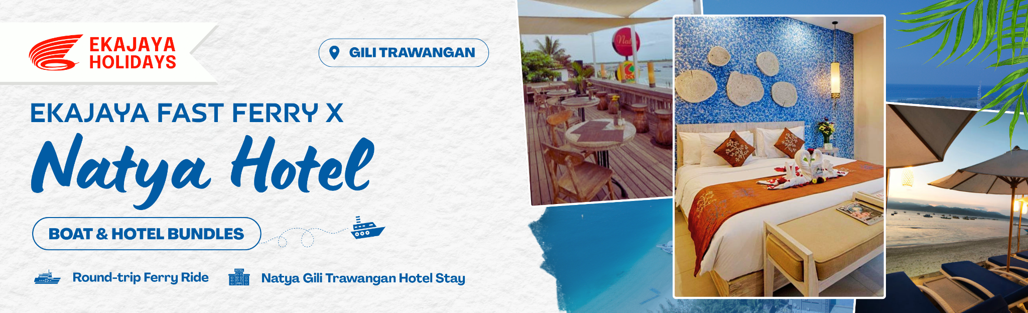 Natya Hotel X Ekajaya Fast Ferry